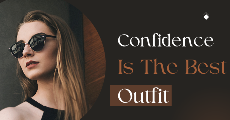 Confidence is the best outfit. Girls Attitude Bio Idea.